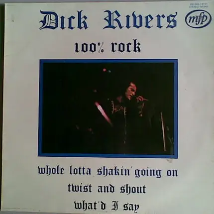 Dick Rivers - 100% Rock