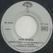 7inch Vinyl Single - Dick Rivers - Maman N'aime Pas Ma Musique
