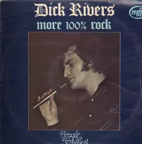 dick rivers - More 100% Rock