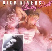 7inch Vinyl Single - Dick Rivers - Baby Doll