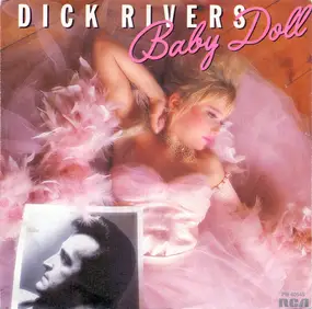 dick rivers - Baby Doll