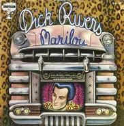 Dick Rivers Et Les Labyrinthes - Marilou