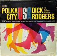 Dick Rodgers - Polka City, U.S.A.