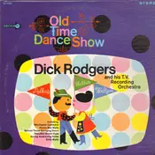 Dick Rodgers & His T.V. Recording Orchestra - Old Time Dance Show