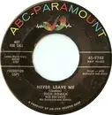 7inch Vinyl Single - Dick Roman - Never Leave Me