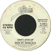 Dick St. Nicklaus - Can't Give Up