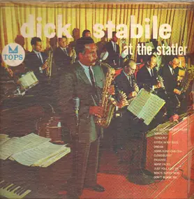 Dick Stabile - At The Statler