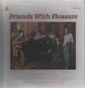 Dick Sudhalter - Friends With Pleasure