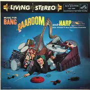 LP - Dick Schory's Percussion And Brass Ensemble - Music For Bang, Baaroom And Harp
