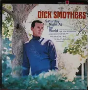 Dick Smothers - Saturday Night at the World