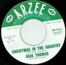 7inch Vinyl Single - Dick Thomas - Christmas In The Country