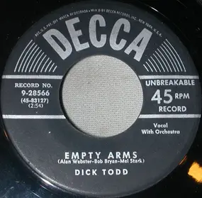 Dick Todd - Empty Arms / I'm Counting My Blessings