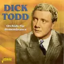 Double CD - Dick Todd - Orchids For Remembrance