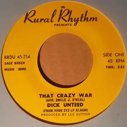 Dick Unteed - That Crazy War