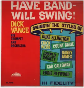 Dick Vance - Have Band - Will Swing