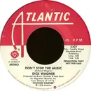 7inch Vinyl Single - Dick Wagner - Don't Stop The Music