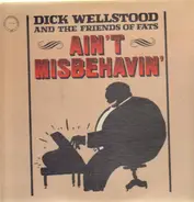 Dick Wellstood and the Friends of Fats - Ain't Misbehavin'