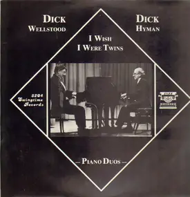 Dick Wellstood - I Wish I Were Twins