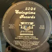 LP - Dick Wellstood & Dick Hyman - I Wish I Were Twins