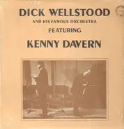 Dick Wellstood - Dick Wellstood And His Famous Orchestra Featuring Kenny Davern