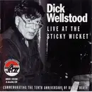 Double CD - Dick Wellstood - Live At The Sticky Wicket