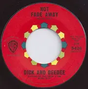 Dick And Dee Dee - Not Fade Away