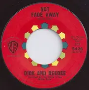 Dick And Dee Dee - Not Fade Away