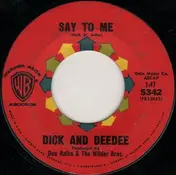 Dick And Dee Dee - Say To Me