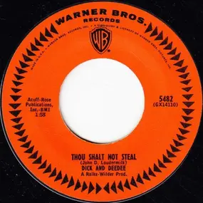 Dick And Dee Dee - Thou Shalt Not Steal / Just 'Round The River Bend