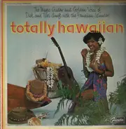 Dick And Tilei Sanft With The Hawaiian Islanders - Totally Hawaiian