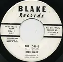 7'' - Dick Blake - The Robbie