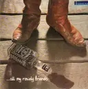 LP - Dick & Brian, Ranjit, Casey & Mac,.. - .. All My Rowdy Friends