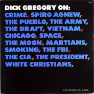 Dick Gregory - Dick Gregory On: