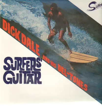 Dick Dale and His Del-Tones - Surfers Guitar