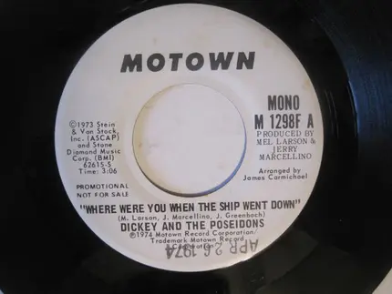 Dickey And The Poseidons - Where Were You When The Ship Went Down