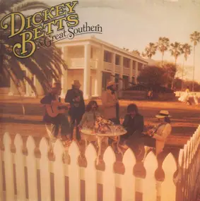 Dickey Betts & Great Southern - Dickey Betts & Great Southern