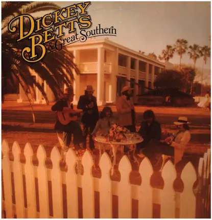 Dickey Betts & Great Southern - Dickey Betts & Great Southern