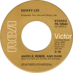 Dickey Lee - Angels ,Roses , & Rain