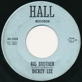 Dickey Lee - Big Brother / She's Walking Away