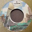 7inch Vinyl Single - Dickey Lee - Everybody Loves A Winner