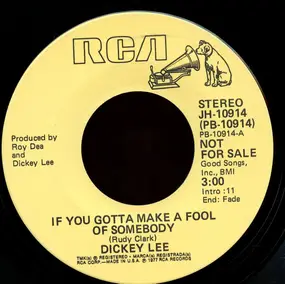 Dickey Lee - If You Gotta Make A Fool Of Somebody