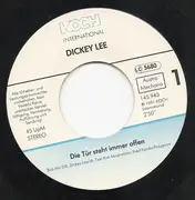 7inch Vinyl Single - Dickey Lee - Die Tür Steht Immer Offen