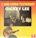 LP - Dickey Lee - I Saw Linda Yesterday