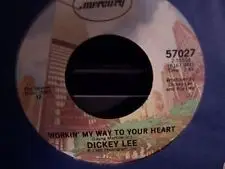 Dickey Lee - Workin' My Way To Your Heart