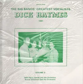 Dick Haymes - The Big Bands' Greatest Vocalists - 1941