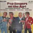 LP - Dick Haymes, Vic Damone, Perry Como, Eddie Fischer - Pop Singers On The Air