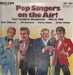 Dick Haymes - Pop Singers On The Air