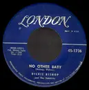 7inch Vinyl Single - Dickie Bishop And His Sidekicks - No Other Baby / Cumberland Gap