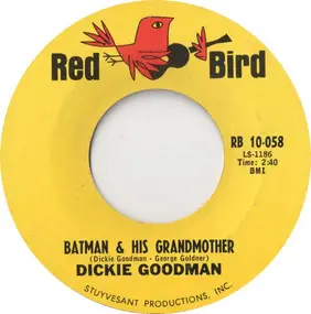 Dickie Goodman - Batman & His Grandmother