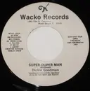7inch Vinyl Single - Dickie Goodman - Super-Duper Man